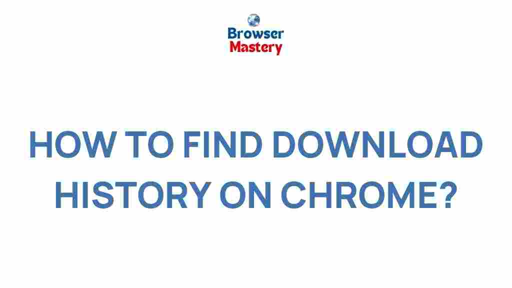 chrome-download-history-secrets