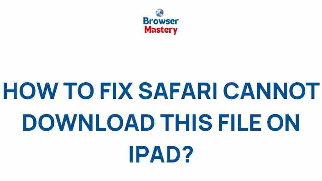 safari-download-issue-solutions