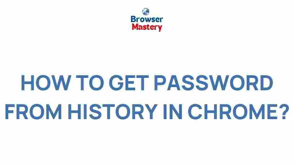 unlock-passwords-chrome-history