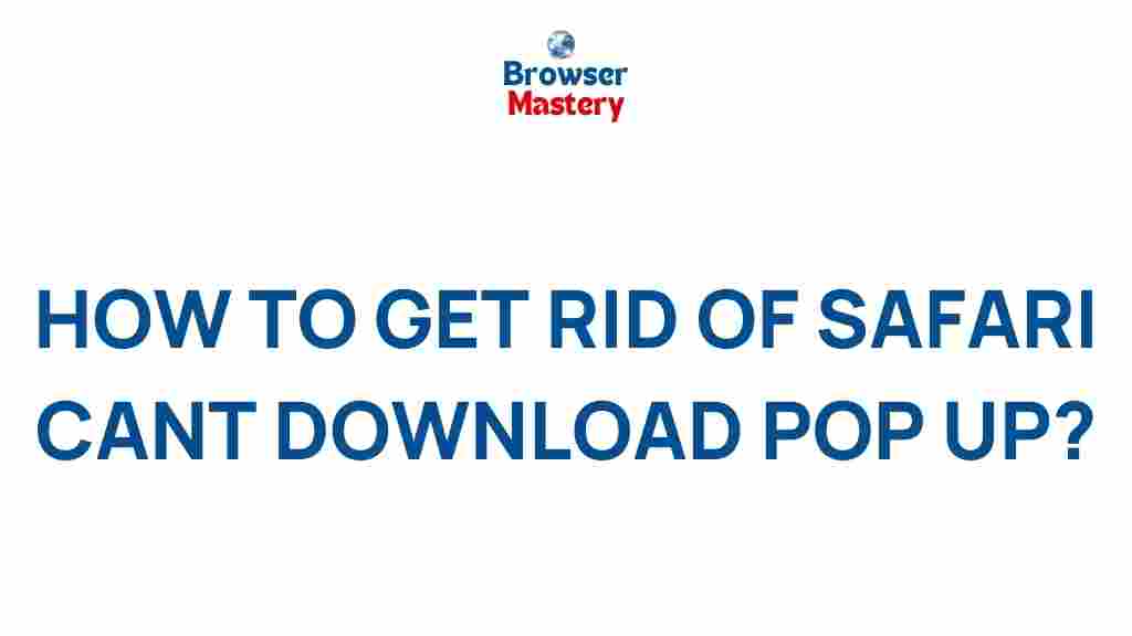 safari-cant-download-pop-up-fix