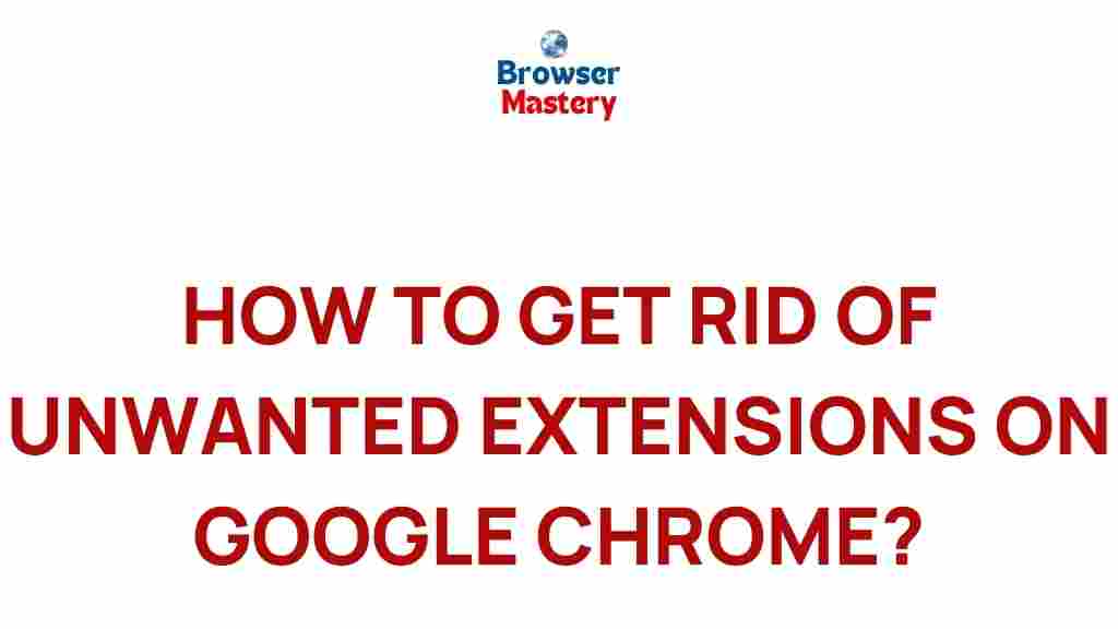 remove-unwanted-extensions-google-chrome