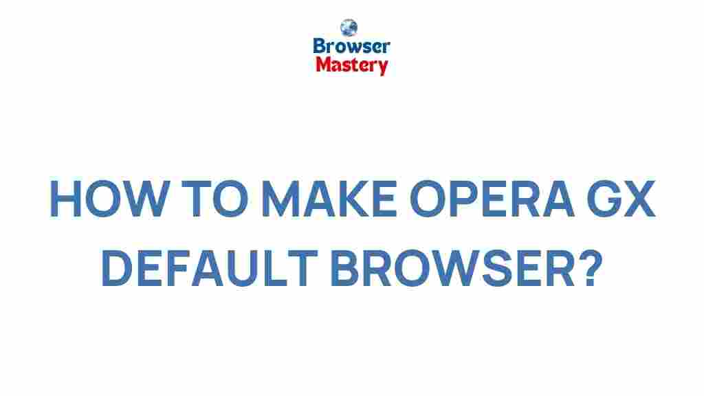 opera-gx-default-browser