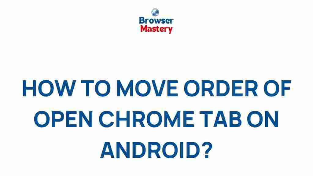 chrome-tab-organization-android