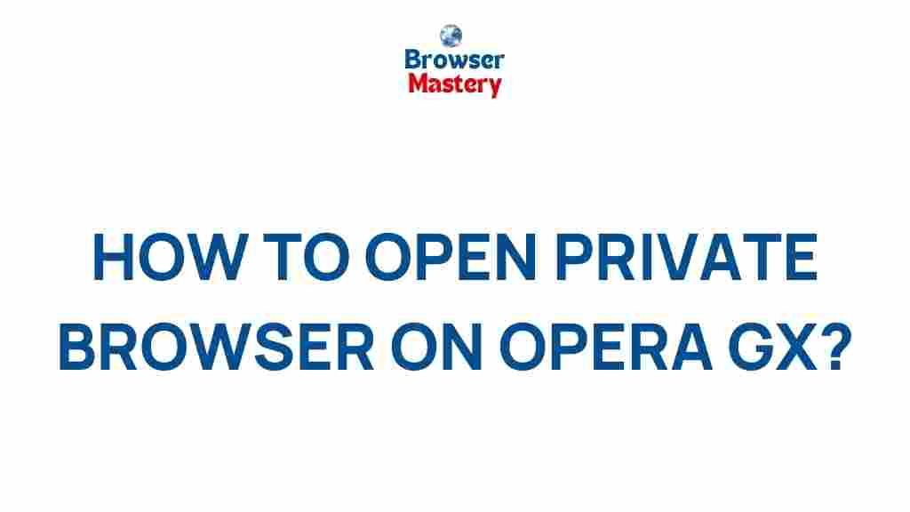 opera-gx-private-browsing