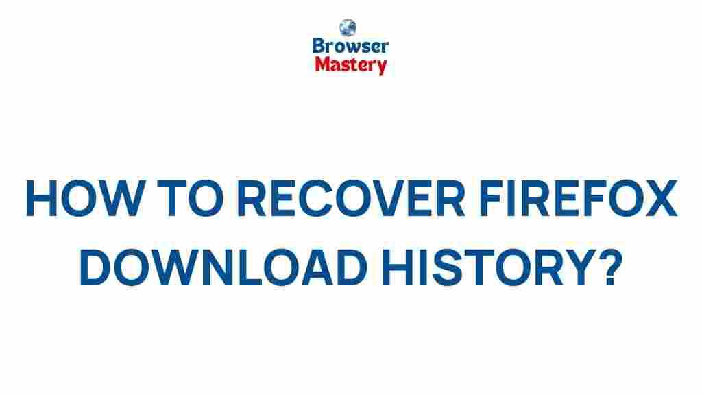 recover-firefox-download-history