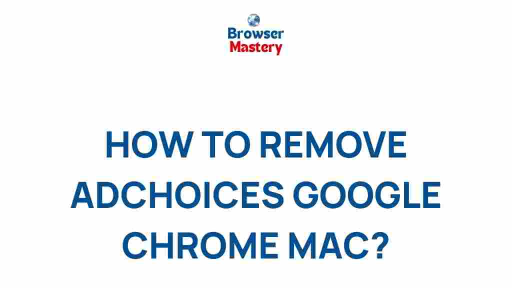 remove-adchoices-google-chrome-mac