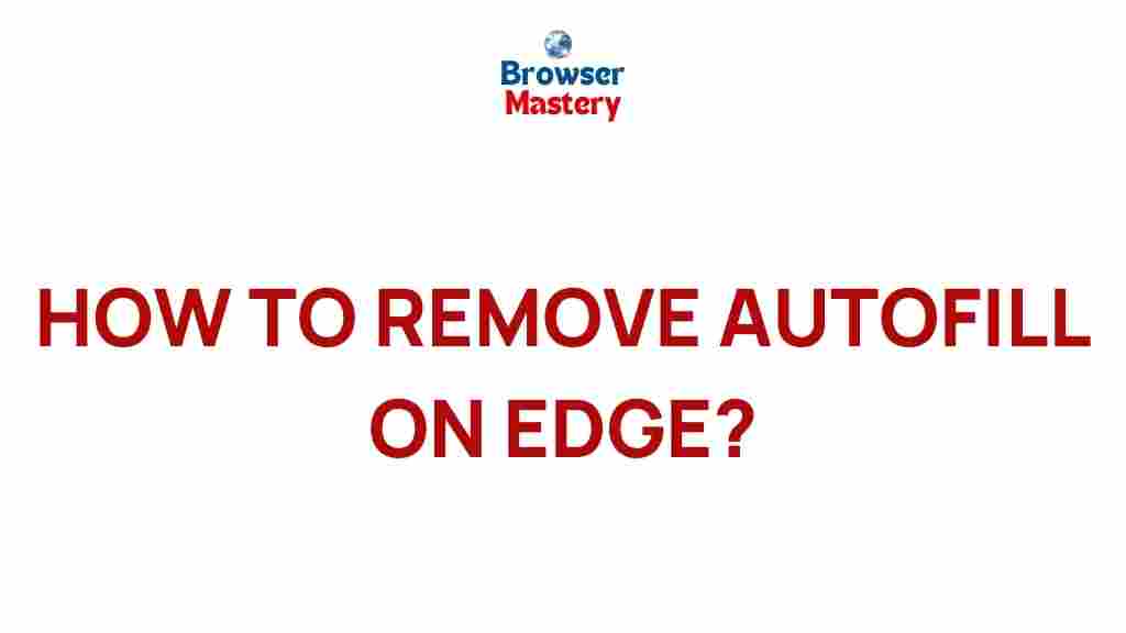 disable-autofill-microsoft-edge