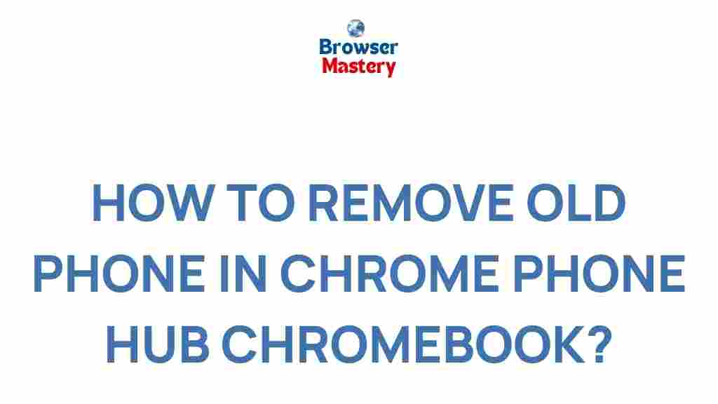 chromebook-phone-hub-remove-old-devices
