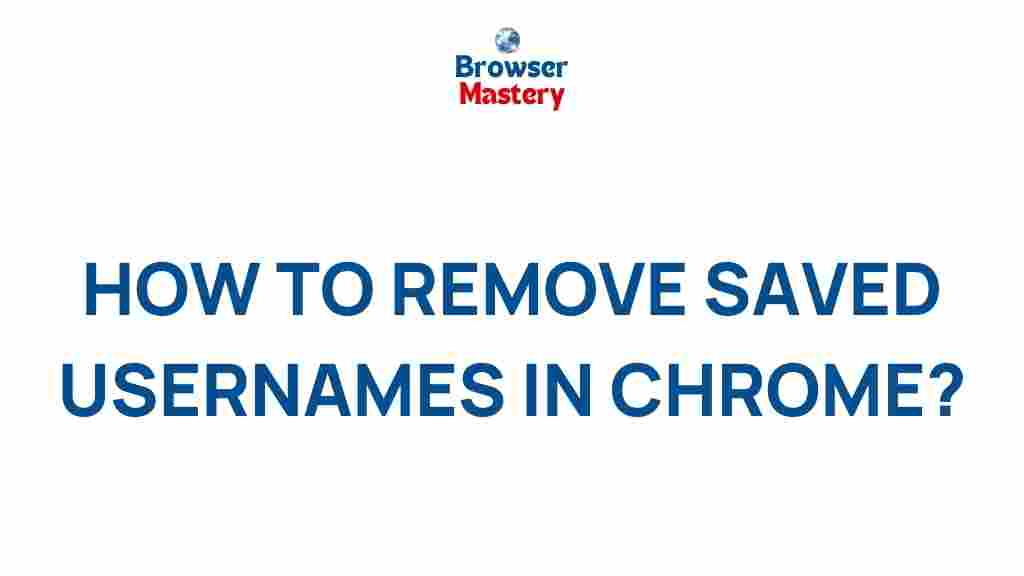 remove-saved-usernames-chrome