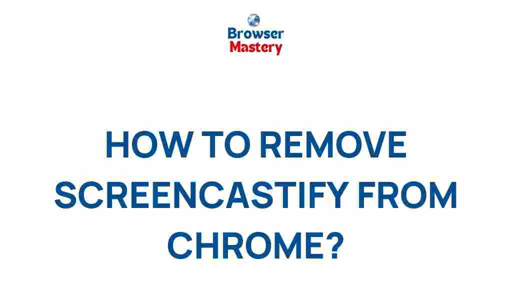 remove-screencastify-chrome