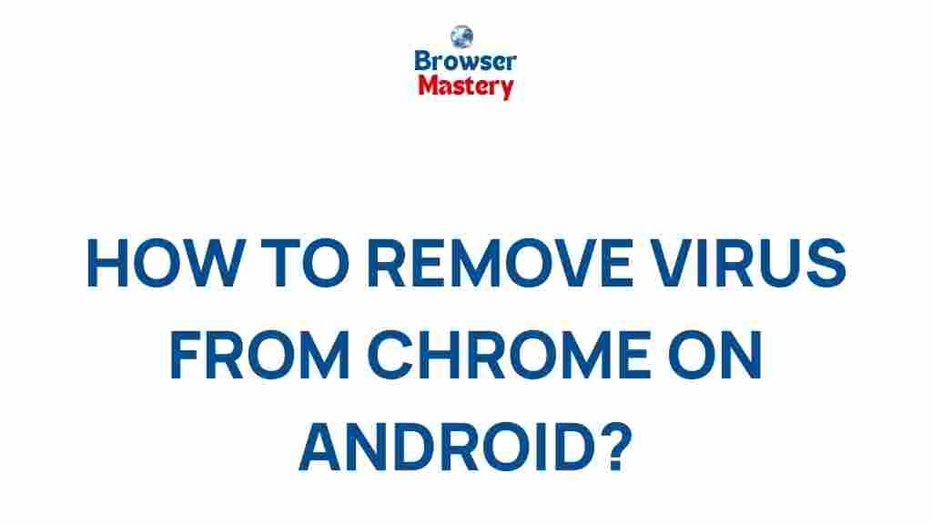 remove-virus-chrome-android