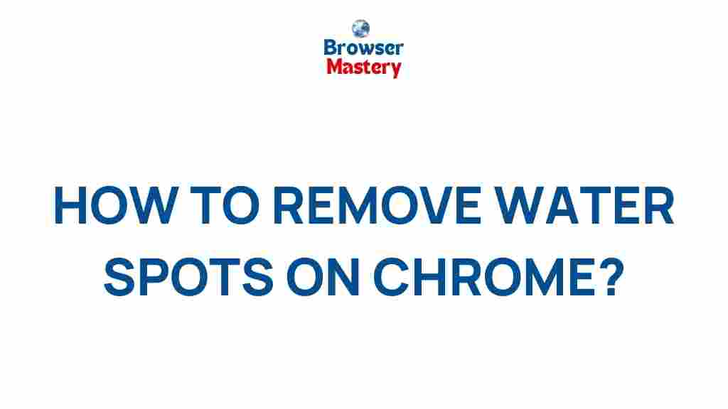 removing-water-spots-on-chrome