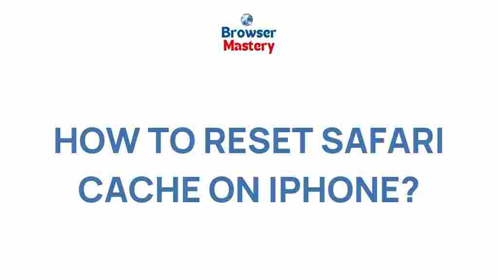 safari-cache-iphone-reset