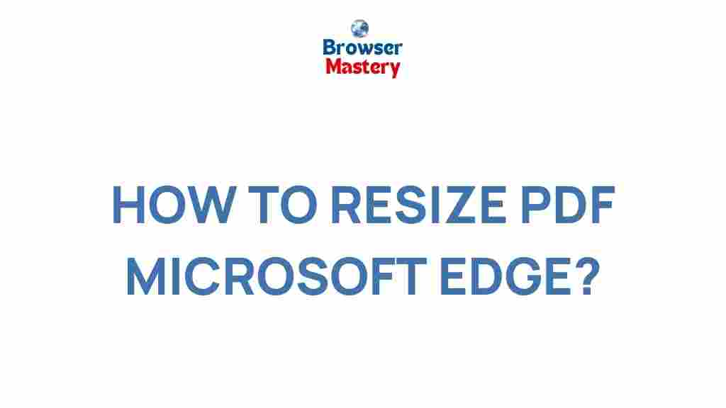 pdf-resizing-microsoft-edge