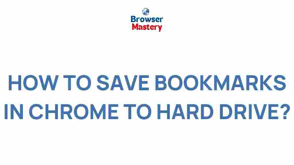 chrome-save-bookmarks-hard-drive