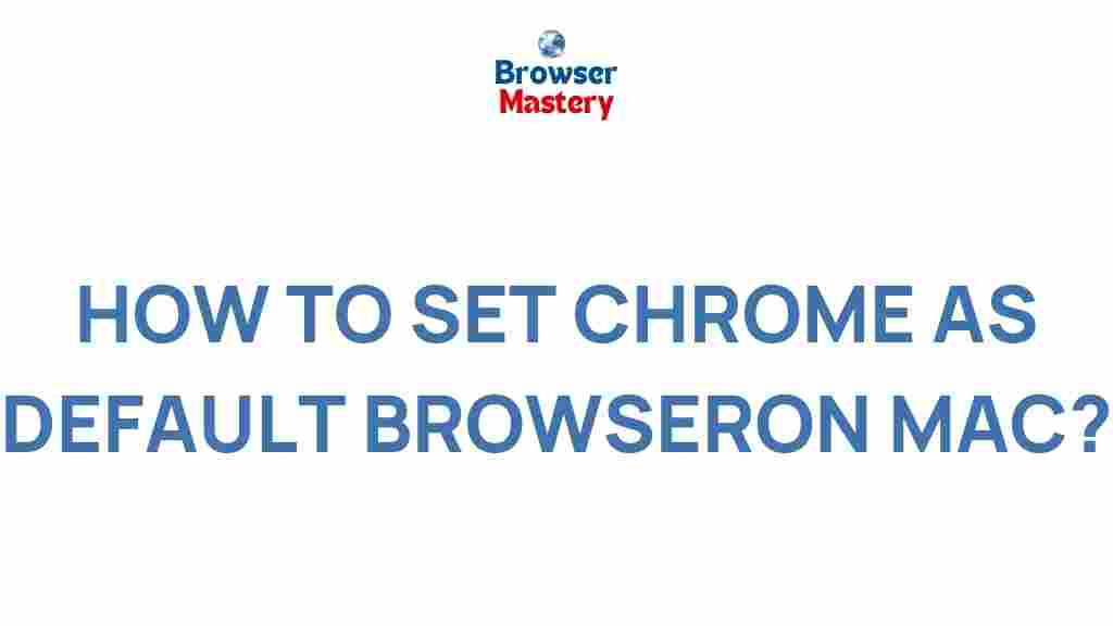chrome-default-browser-mac