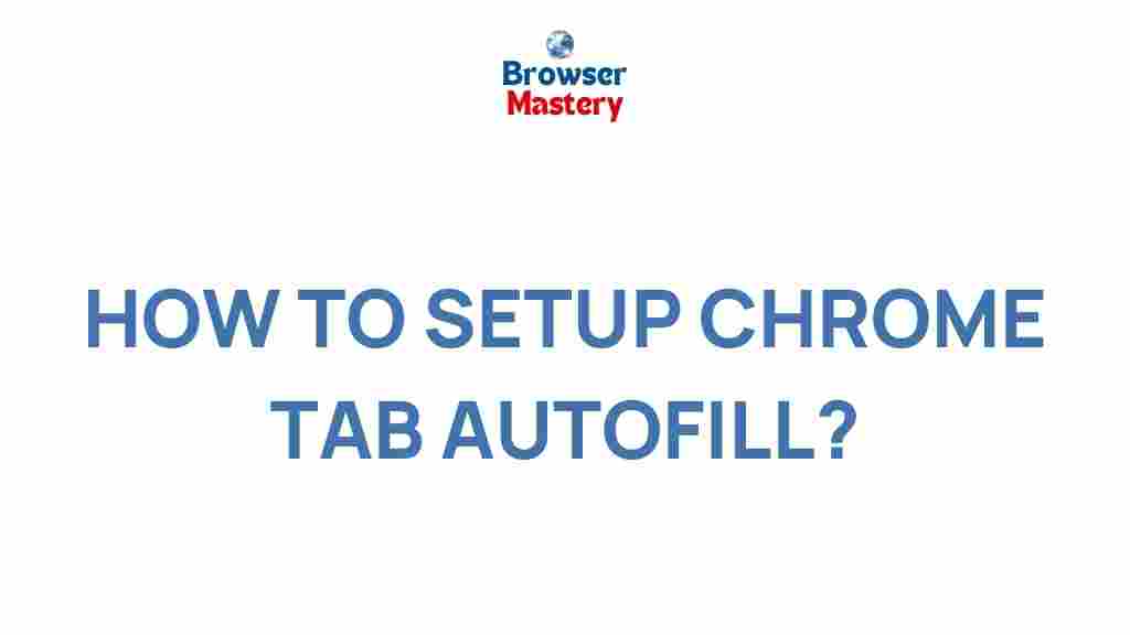 chrome-tab-autofill-secrets