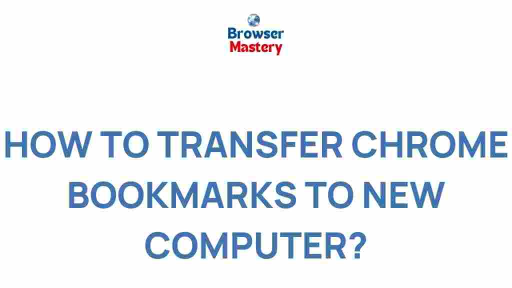 transfer-chrome-bookmarks-new-computer