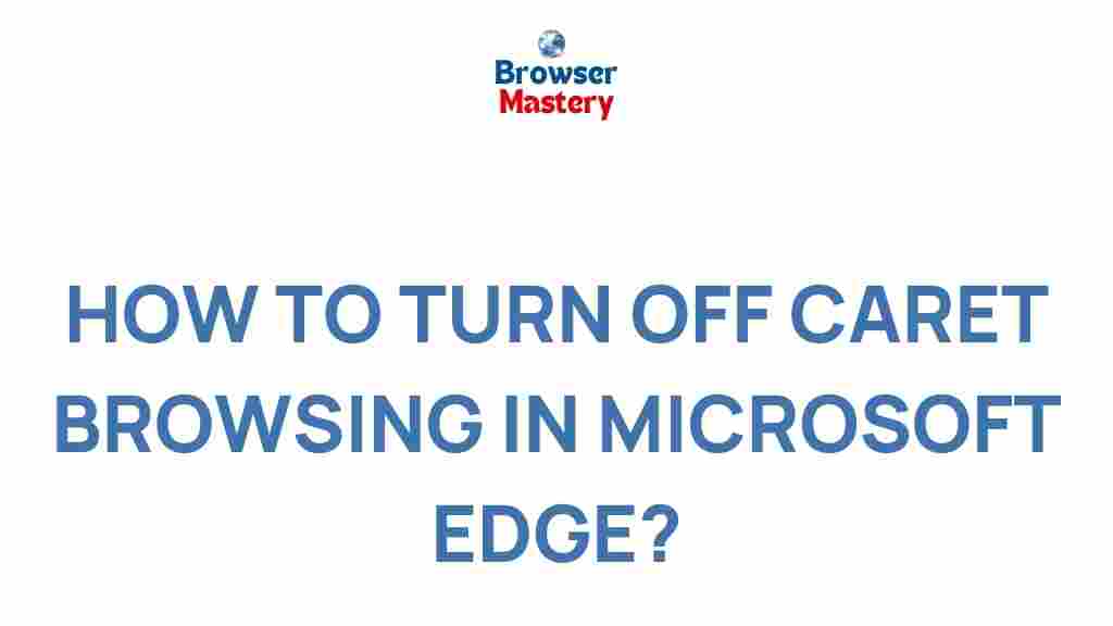 disable-caret-browsing-microsoft-edge