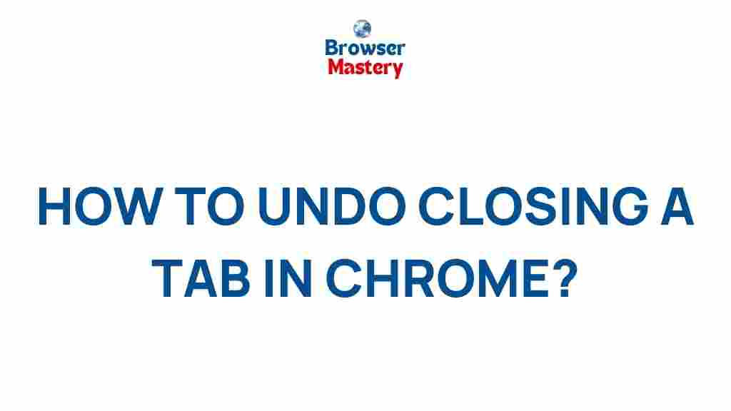 chrome-undo-closing-tabs
