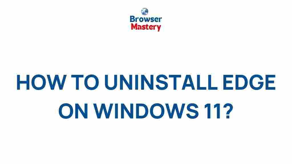 windows-11-uninstall-edge-browser