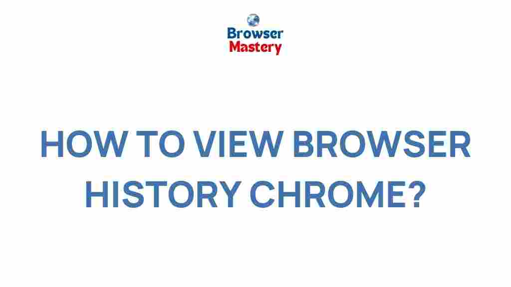 view-browser-history-chrome