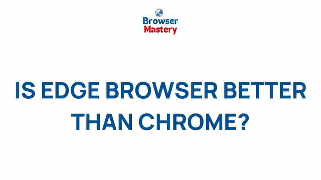 edge-browser-vs-chrome