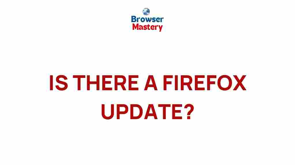 latest-firefox-update-features