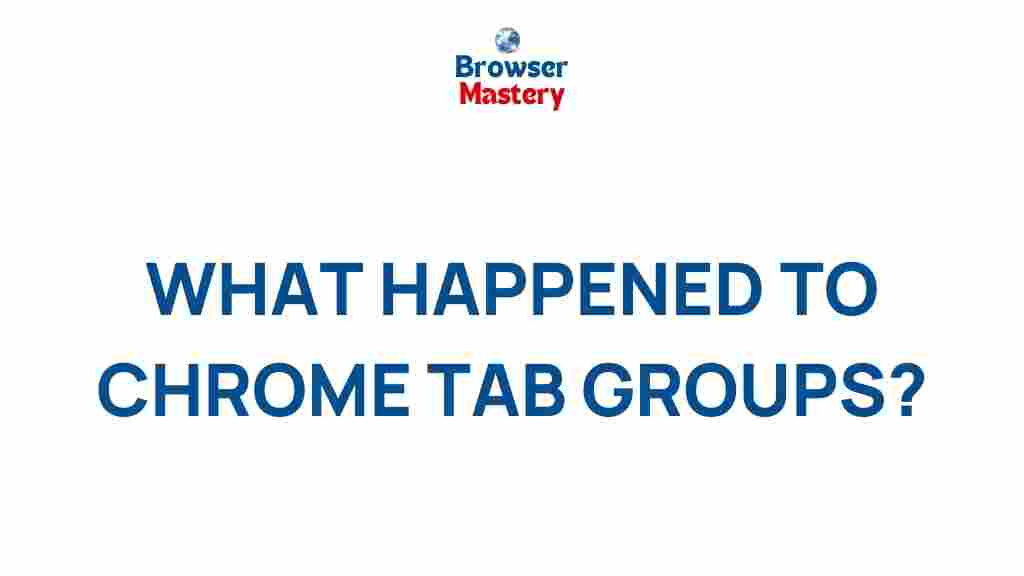 chrome-tab-groups-evolution