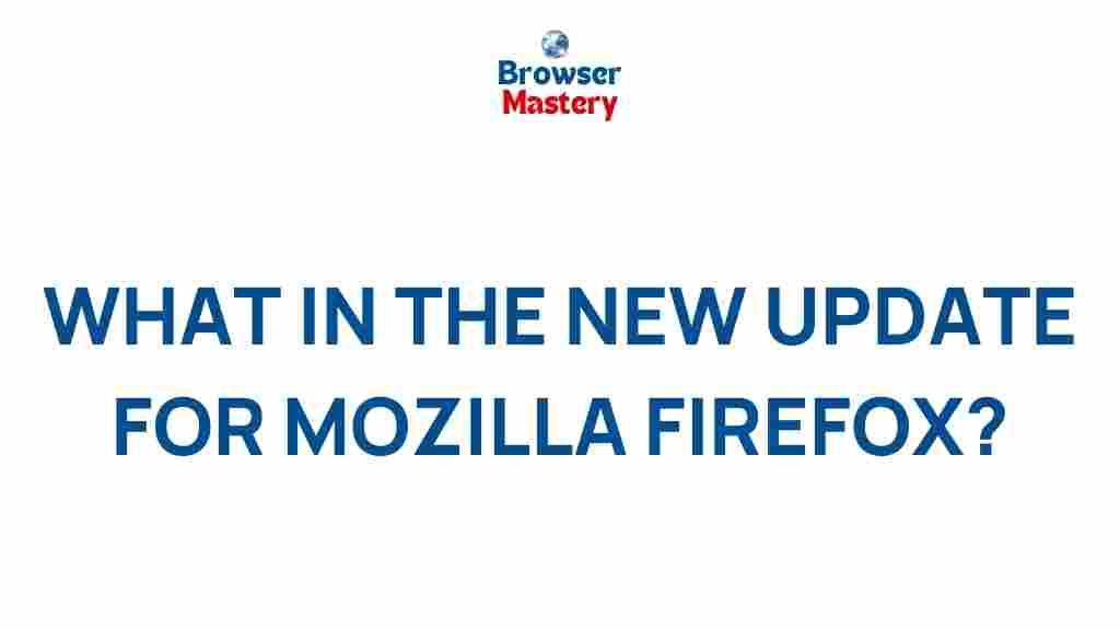 mozilla-firefox-new-update-features