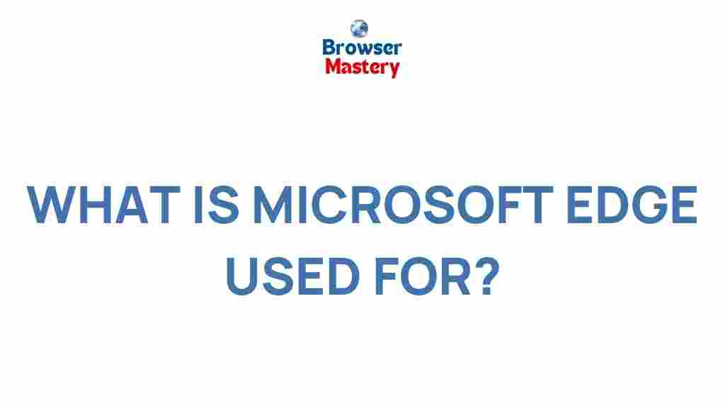 microsoft-edge-uses