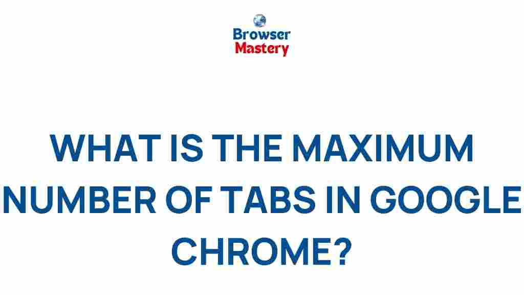 google-chrome-maximum-tabs