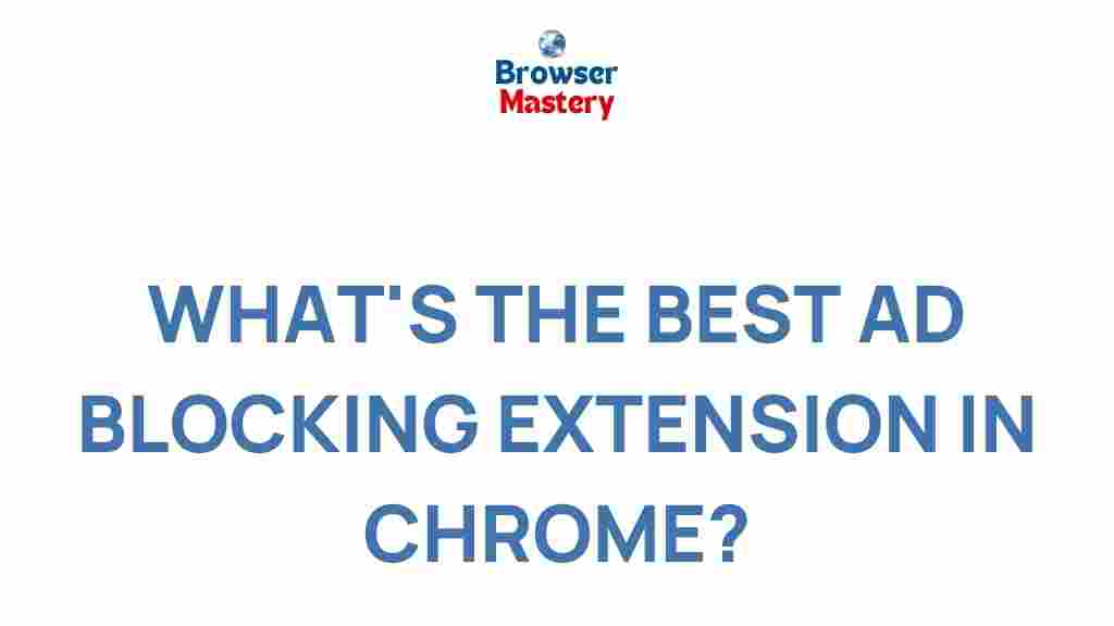 best-chrome-ad-blocking-extension