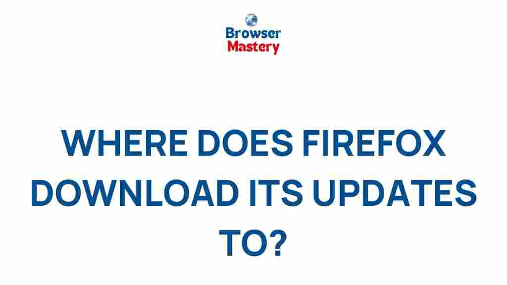firefox-update-storage-location