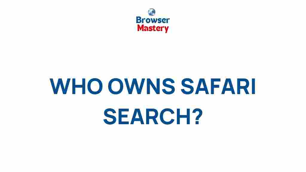safari-search-ownership