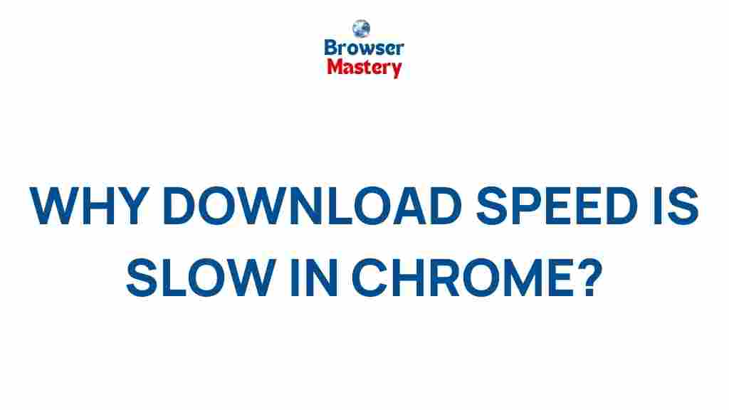 chrome-slow-download-speed