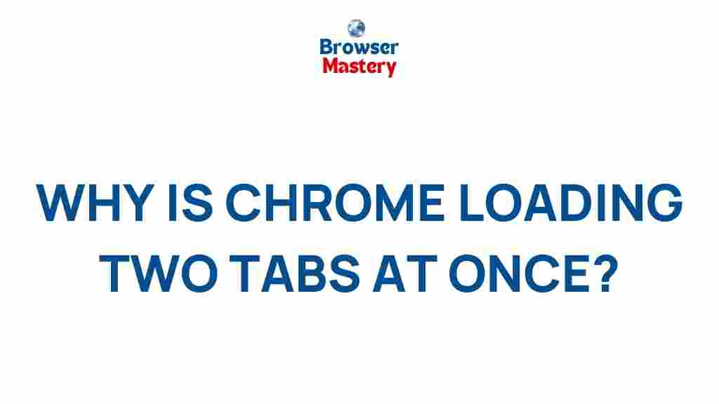 chrome-opening-dual-tabs