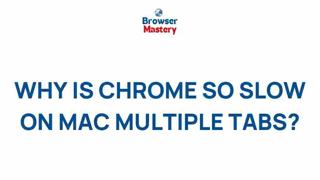chrome-slow-mac-multiple-tabs