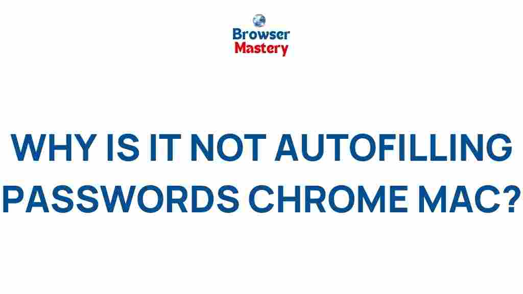 chrome-not-autofilling-passwords-mac